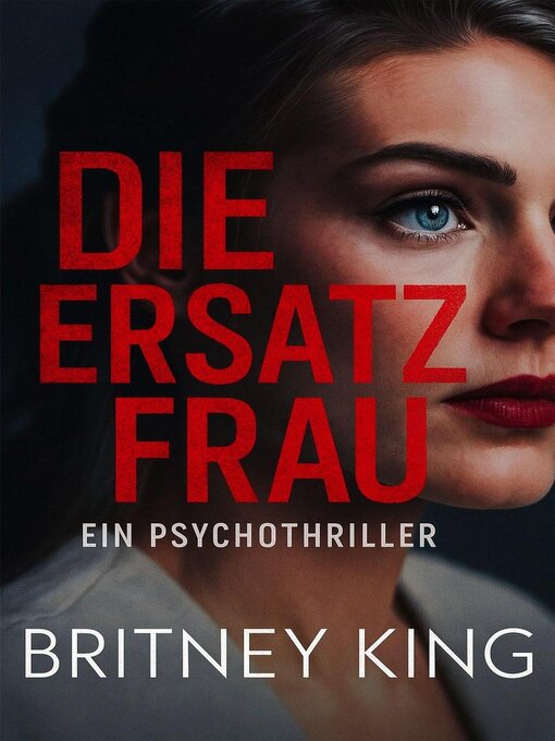 Title details for The Replacement Wife by Britney King - Wait list